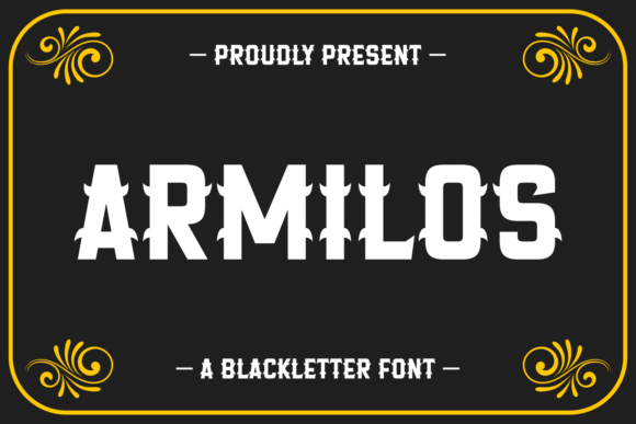Armilos: A Gothic Font for Modern Branding