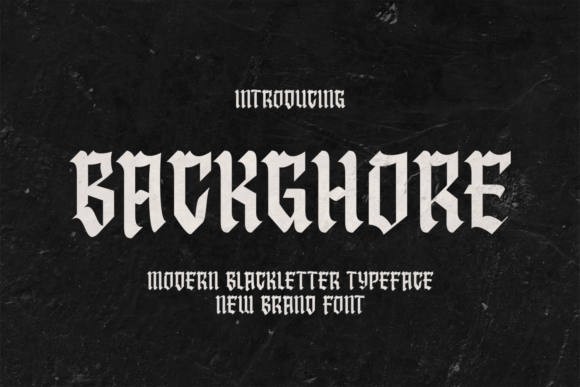 Backghore: A Medieval Blackletter Font for Branding