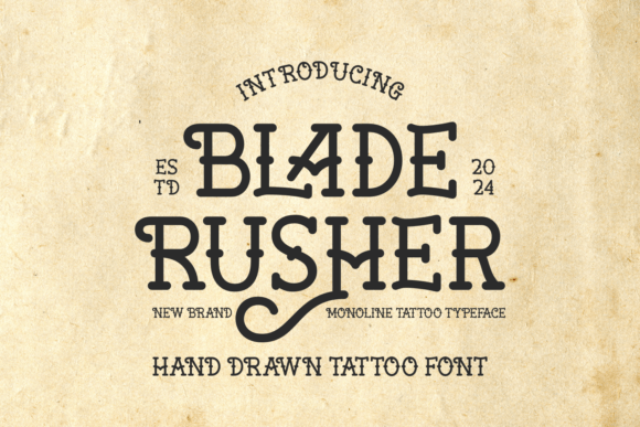 Blade Rusher: A Gothic Tattoo Font for Branding