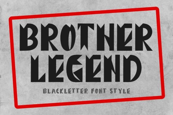 Brother Legend: A Premium Blackletter Font Review