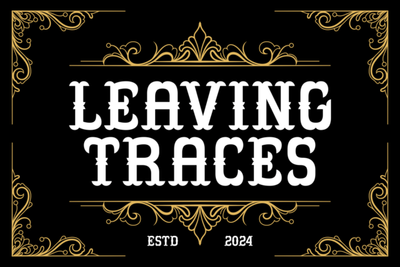Leaving Traces: A Bold Blackletter Font for Branding