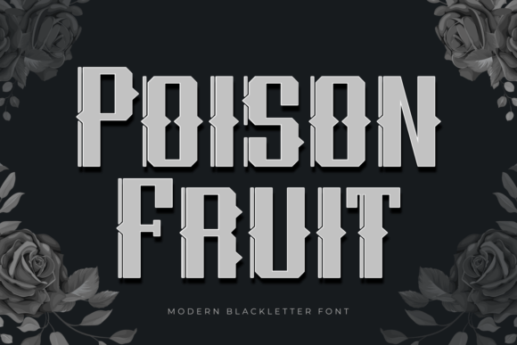 Poison Fruit: A Modern Blackletter Font Review