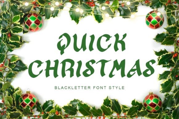 Quick Christmas: An Elegant Blackletter Font for Business