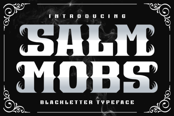 Salm Mobs: A Playful Blackletter Font for Marketers
