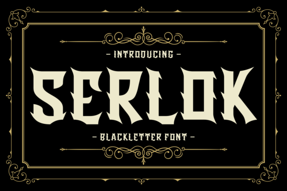 Serlok: A Strong Blackletter Typeface for Business Branding