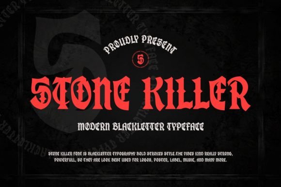 Stone Killer: A Modern Blackletter Typeface for Campaigns