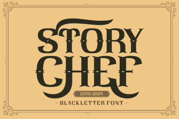 Story Chef: A Bold Vintage Blackletter Typeface