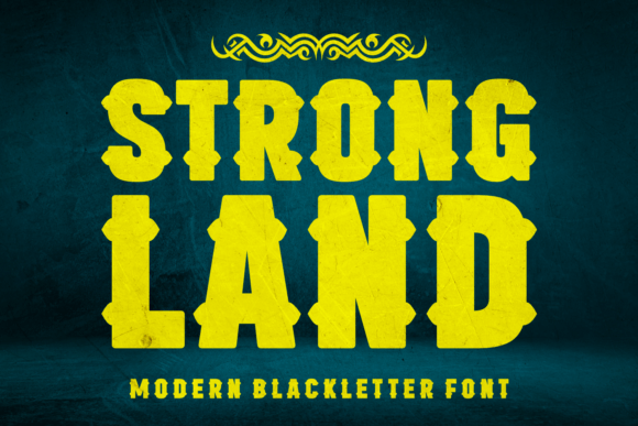 Strong Land: A Modern Blackletter Font for Bold Covers