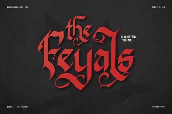 The Feyals: A Bold Blackletter Typeface for Brands